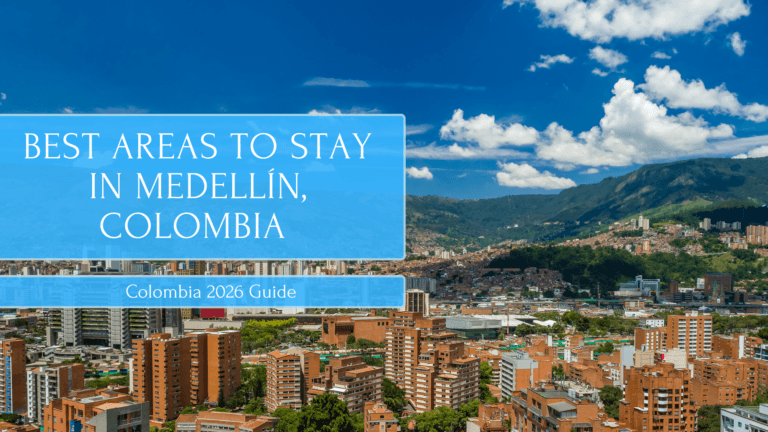 Best Areas to Stay in Medellín Colombia