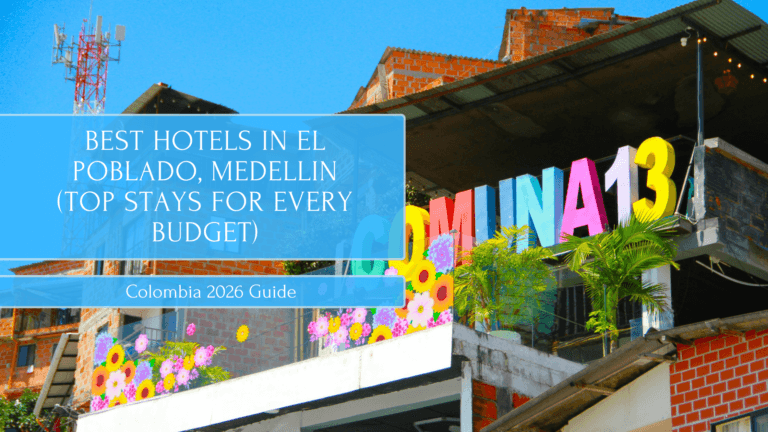 Best Hotels in El Poblado, Medellin (Top Stays for Every Budget)