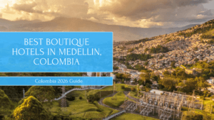 Best Boutique Hotels in Medellin, Colombia