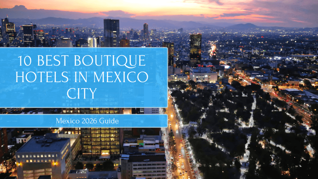10 Best Boutique Hotels in Mexico City
