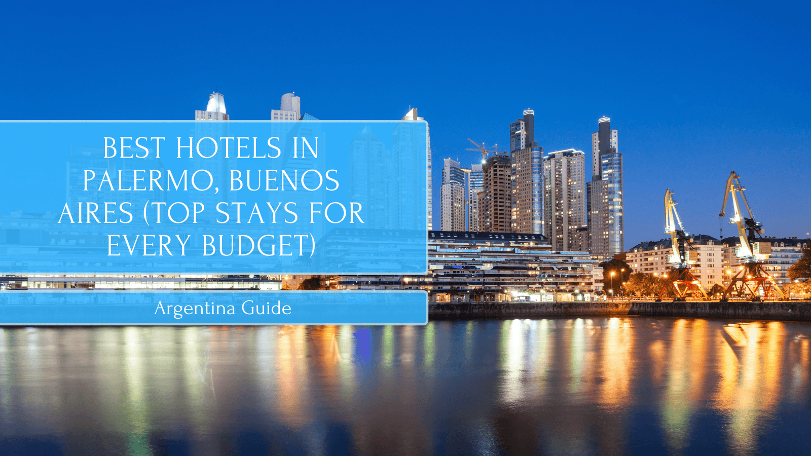 Best Hotels in Palermo, Buenos Aires (Top Stays for Every Budget)