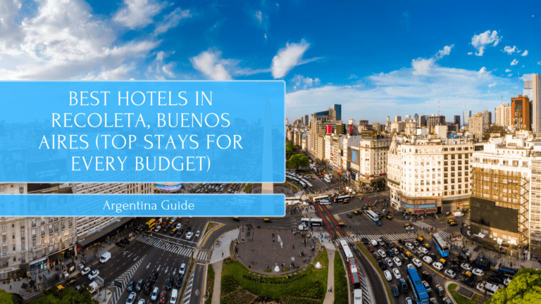 Best Hotels in Recoleta, Buenos Aires (Top Stays for Every Budget)