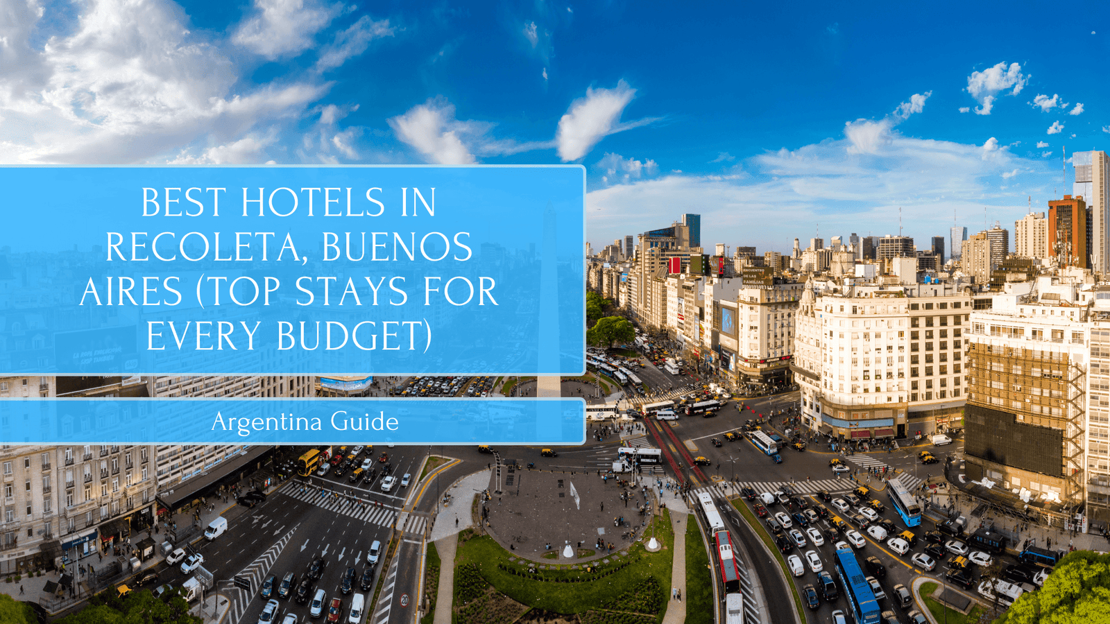 Best Hotels in Recoleta, Buenos Aires (Top Stays for Every Budget)