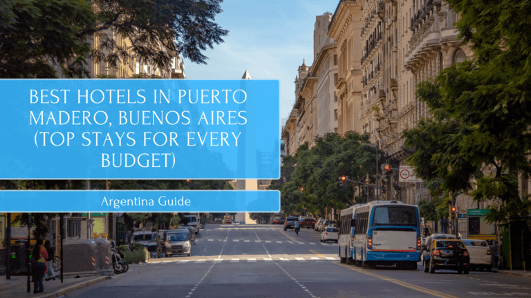 Best Hotels in Puerto Madero, Buenos Aires (Top Stays for Every Budget)