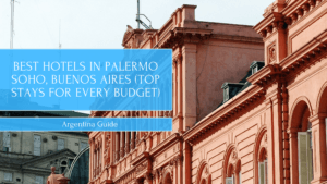 Best Hotels in Palermo Soho, Buenos Aires (Top Stays for Every Budget)