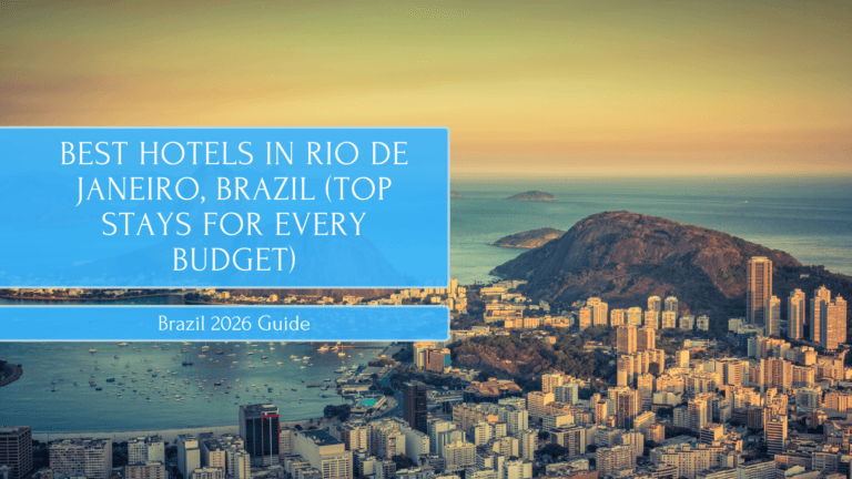 Best Hotels in Rio De Janeiro, Brazil (Top Stays for Every Budget)