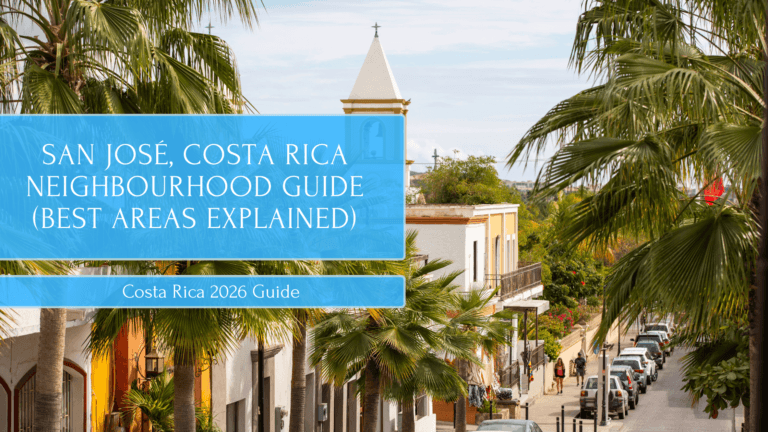 San José, Costa Rica Neighbourhood Guide (Best Areas Explained)